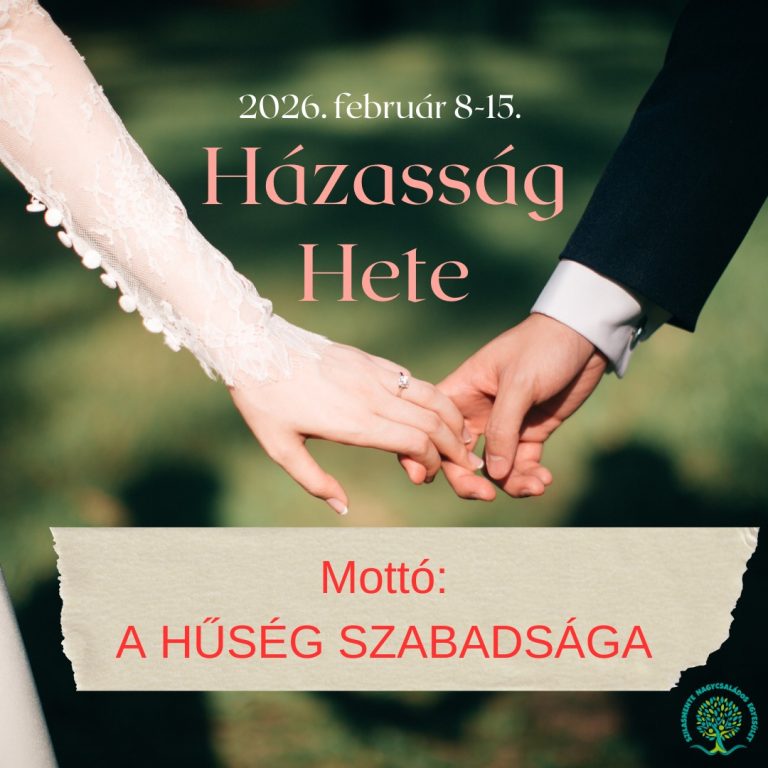 Házasság Hete – A hűség szabadsága